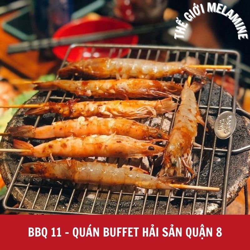 BBQ 11 - Quán buffet hải sản Quận 8 BBQ 11 - Quán buffet hải sản Quận 8