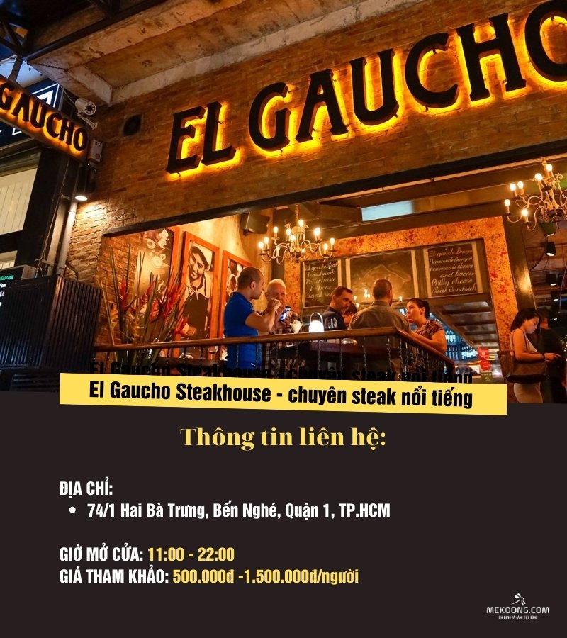 El Gaucho Steakhouse - Chuỗi nhà hàng chuyên steak nổi tiếng