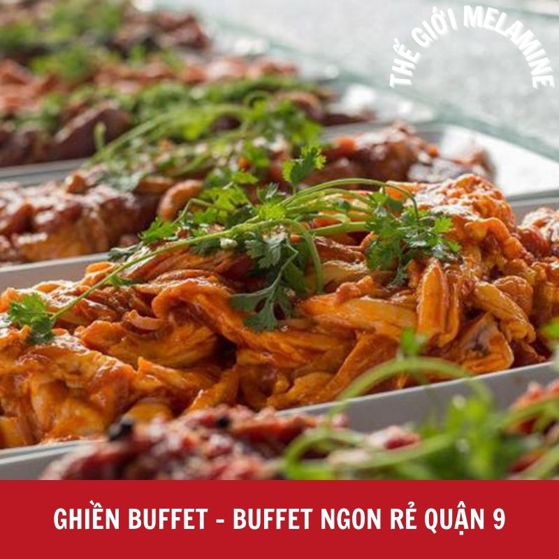 Ghiền Buffet - Buffet ngon rẻ Quận 9 Ghiền Buffet - Buffet ngon rẻ Quận 9
