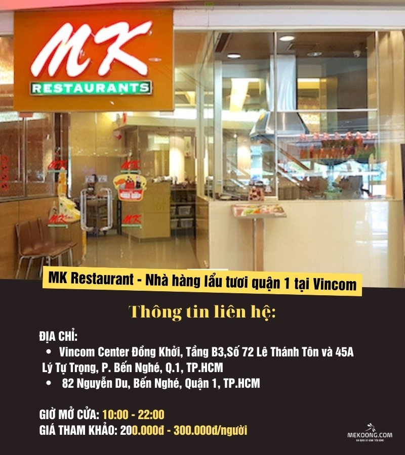 MK Restaurant - Nhà hàng lẩu tươi quận 1 tại Vincom
