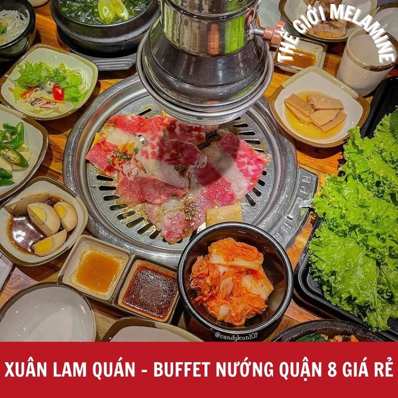 Xuân Lam Quán - Buffet nướng Quận 8 giá rẻ Xuân Lam Quán - Buffet nướng Quận 8 giá rẻ