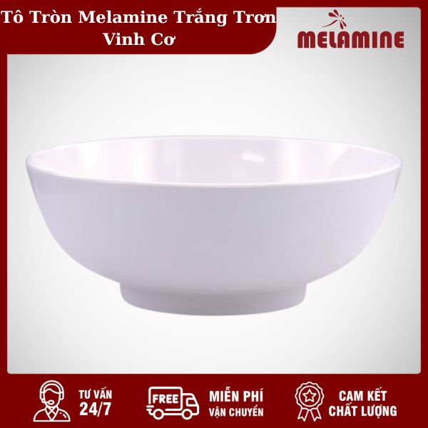 Tô Tròn Melamine Trắng Trơn Vinh Cơ Tô Tròn Melamine Trắng Trơn Vinh Cơ